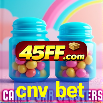 cnv bet